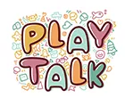 PLAY - TALK 