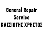 GENERAL REPAIR SERVICE - ΚΑΣΣΙΩΤΗΣ ΧΡΗΣΤΟΣ